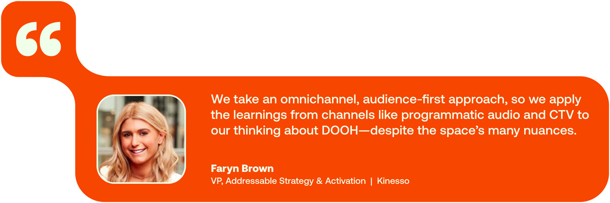 A quote by Faryn Brown from Kinesso
