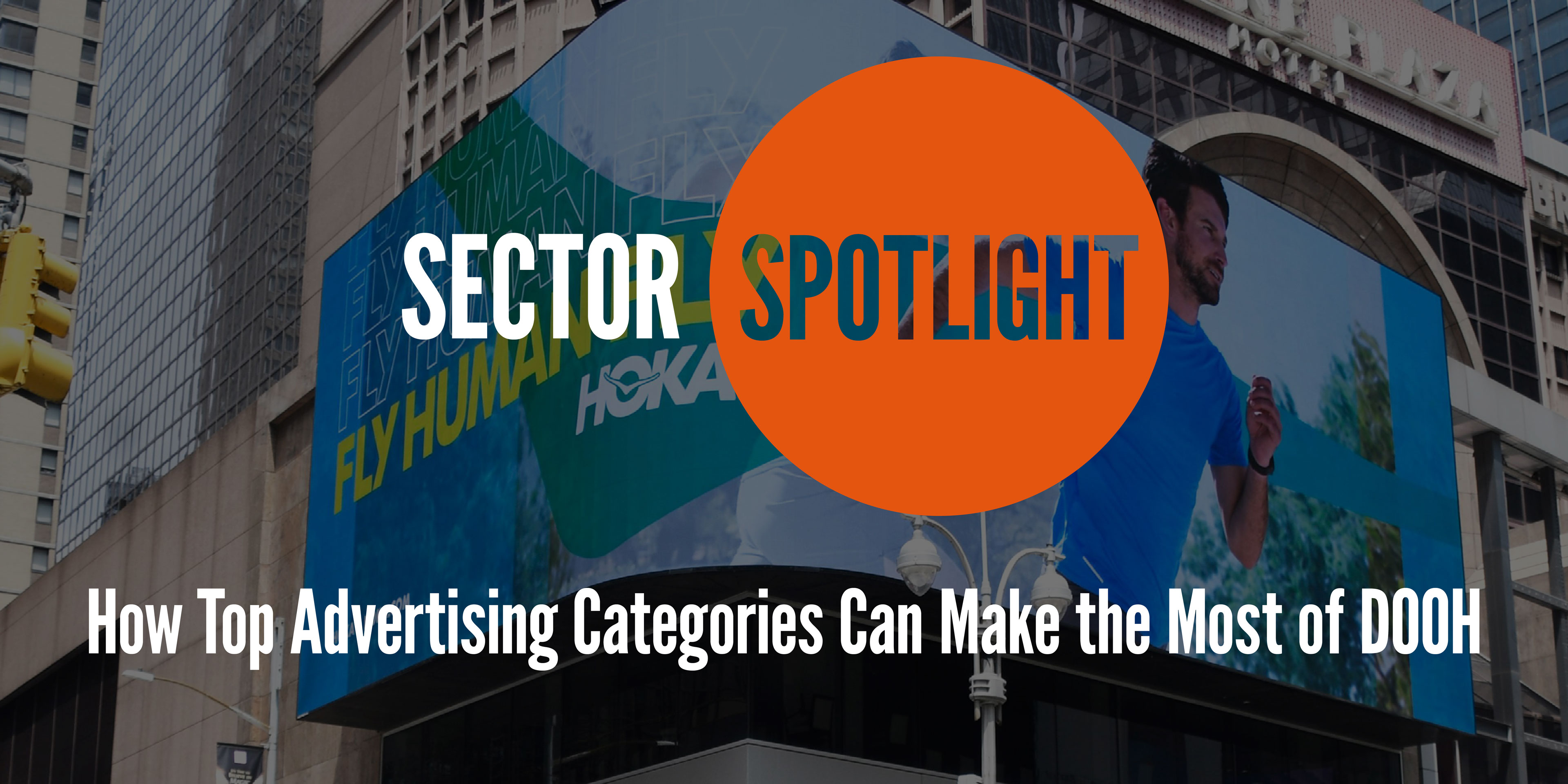 How Top Advertising Categories Can Make the Most of DOOH