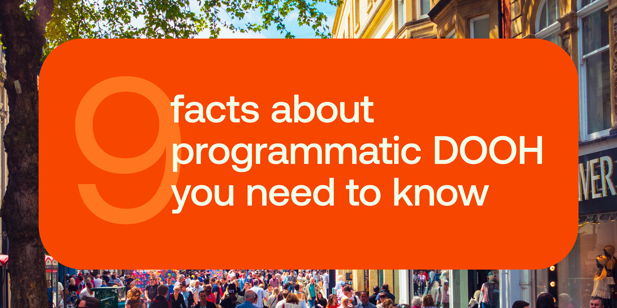 Infographic: 9 facts to know about programmatic DOOH