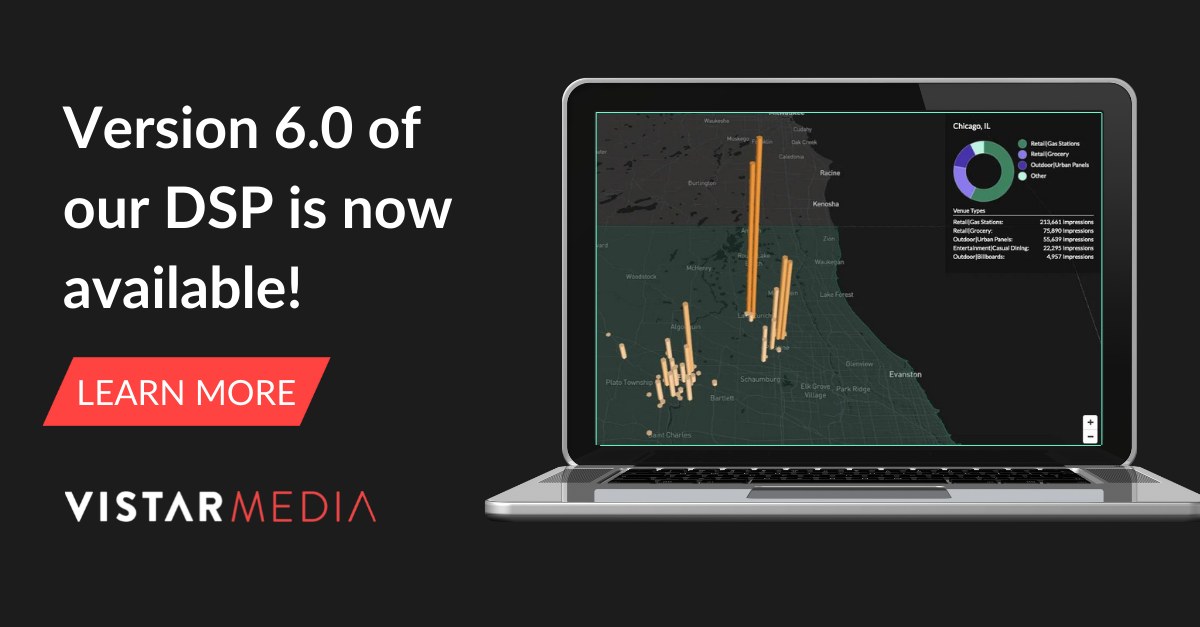 Vistar Releases Version 6.0 of Demand Side Platform