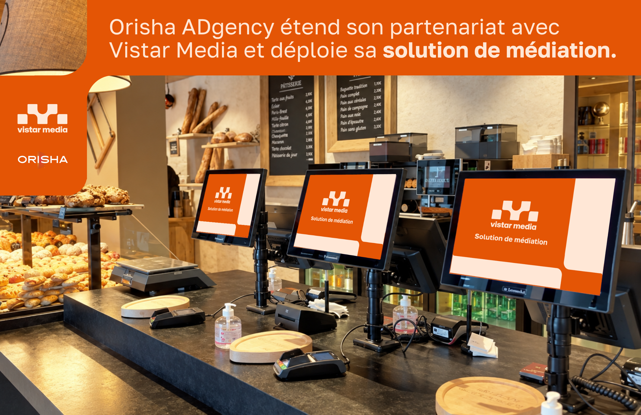 Orisha ADgency étend son partenariat avec Vistar Media et déploie sa solution de médiation pour maximiser ses revenus programmatiques sur l'ensemble de son réseau DOOH