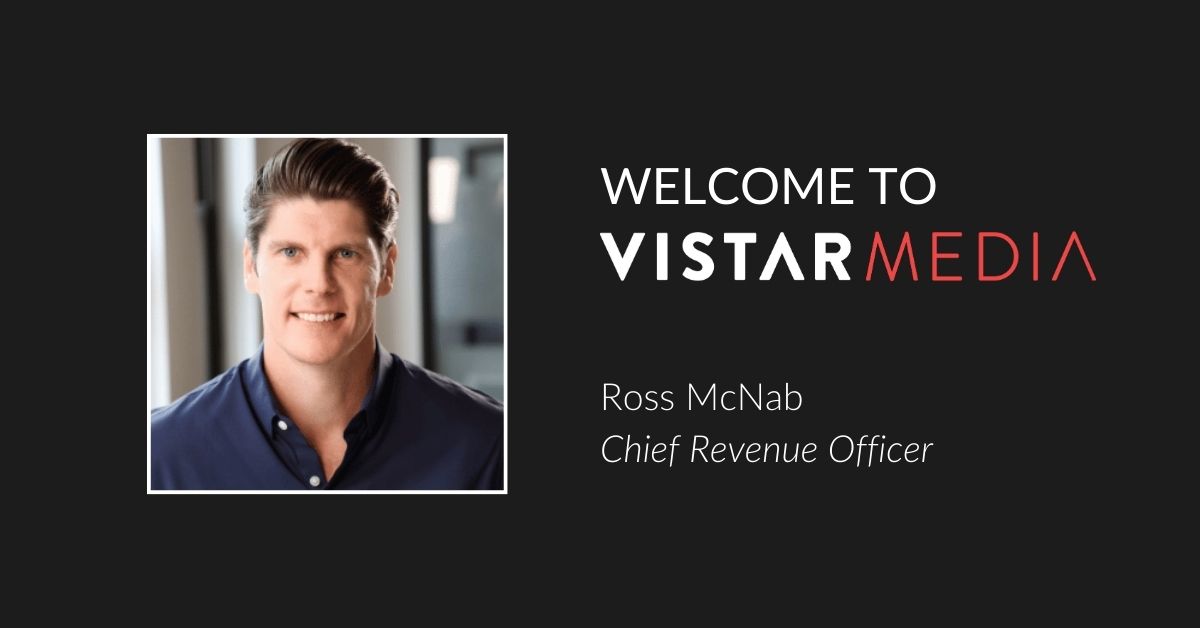 Ross McNab, Chief Revenue Officer at Vistar Media