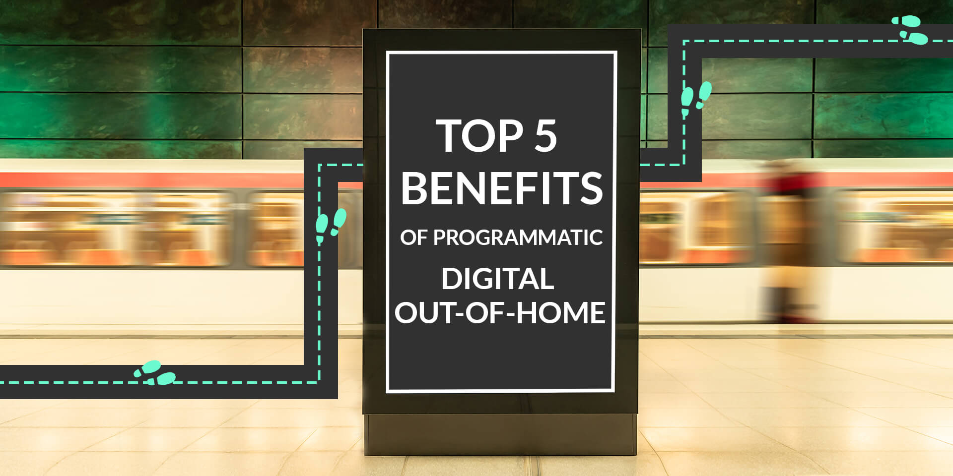Snippet: Infographic of the top 5 programmatic DOOH benefits