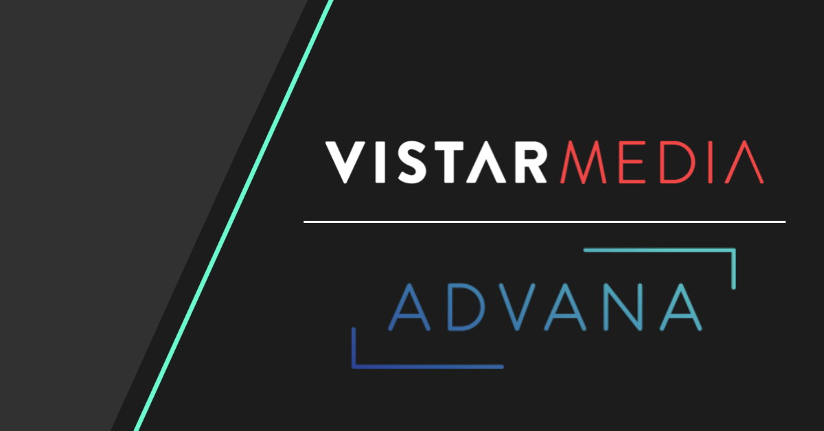 Advana Selects Vistar Media as Full Stack Technology Partner